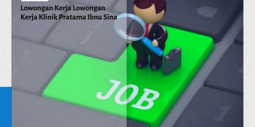 Rekrutmen Pegawai Klinik Pratama Ibnu Sina