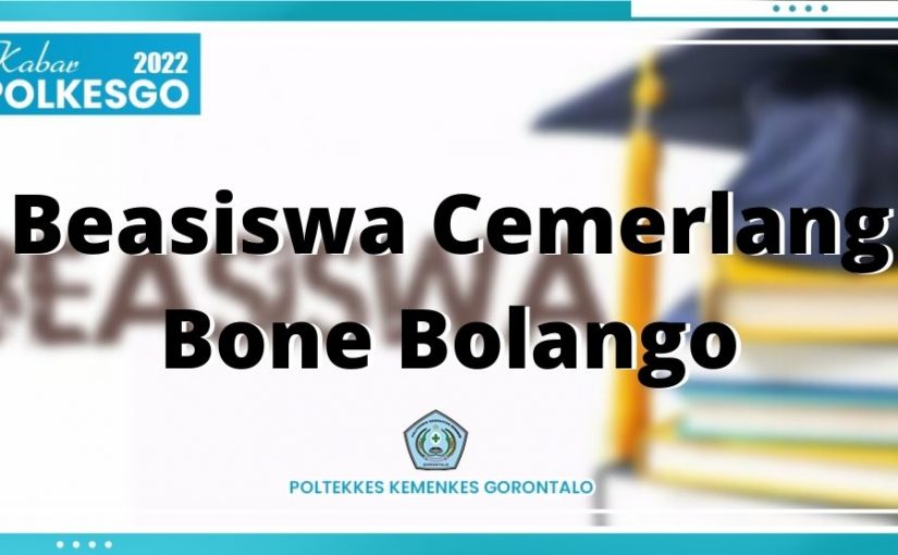Mahasiswa Asal Bone Bolango Ada Beasiswa Cemerlang Nih Untuk Tahun 2022