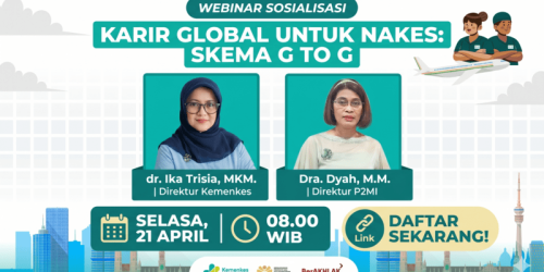 Peluang Karir Global Menanti: Sosialisasi Program Penempatan Nakes ke Luar Negeri Skema G to G Segera Digelar