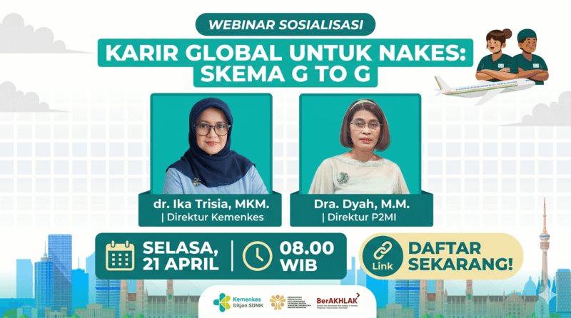 Peluang Karir Global Menanti: Sosialisasi Program Penempatan Nakes ke Luar Negeri Skema G to G Segera Digelar